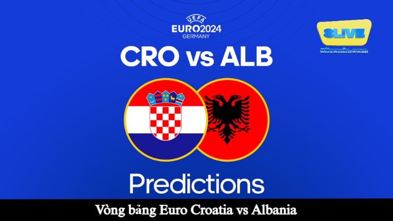 Đội tuyển Croatia vs Albania