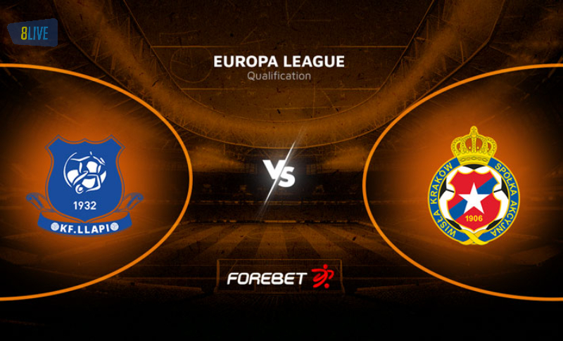 Nhận định trận Kf Llapi vs Wisla Krakow ngày 18/7/2024