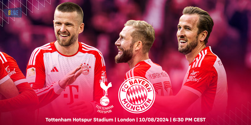 Nhận định Bayern Munich vs Tottenham Hotspur - 12PM UK ngày 3/8/2024